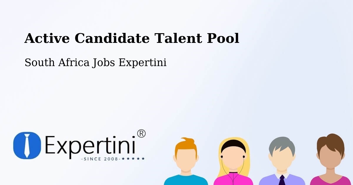 Active Candidate Talent Pool – Ermelo - South Africa Jobs Expertini