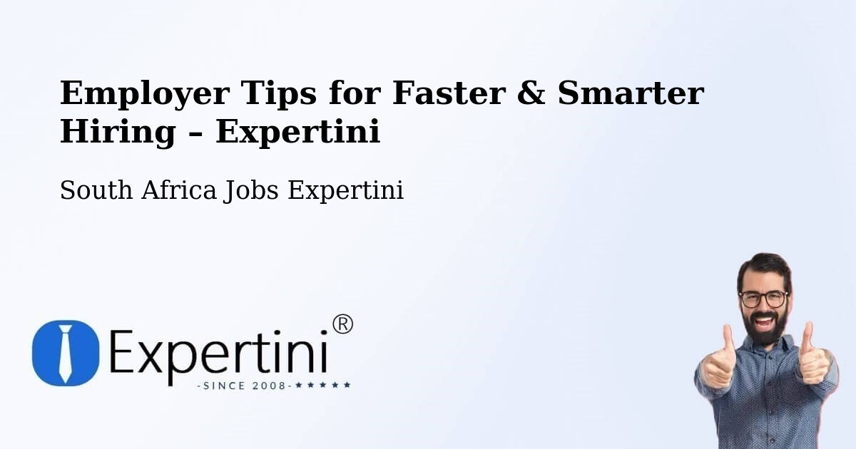 Employer Tips for Hiring & Recruitment – Ermelo - Ermelo, South Africa Jobs Expertini