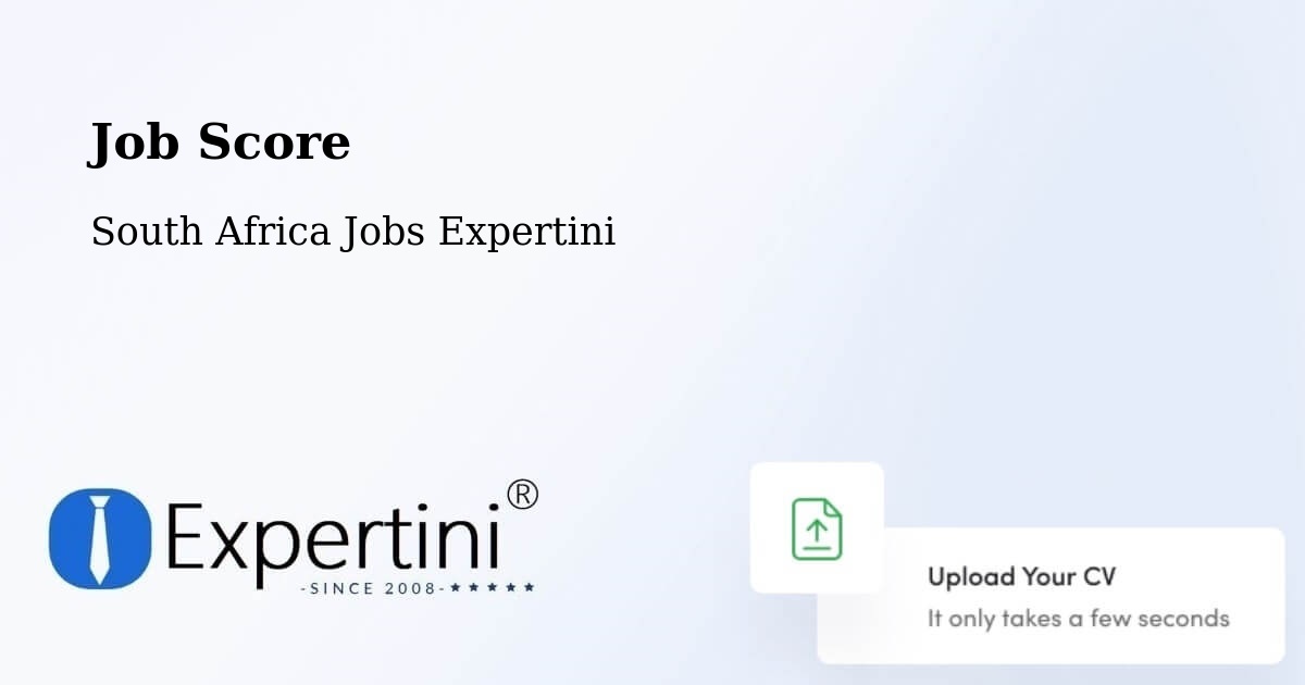 Job Score & Job Description Score Tool – Ermelo - South Africa Jobs Expertini